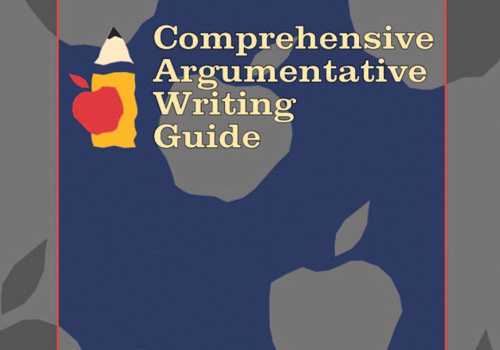 Comprehensive Argumentative Writing Guide